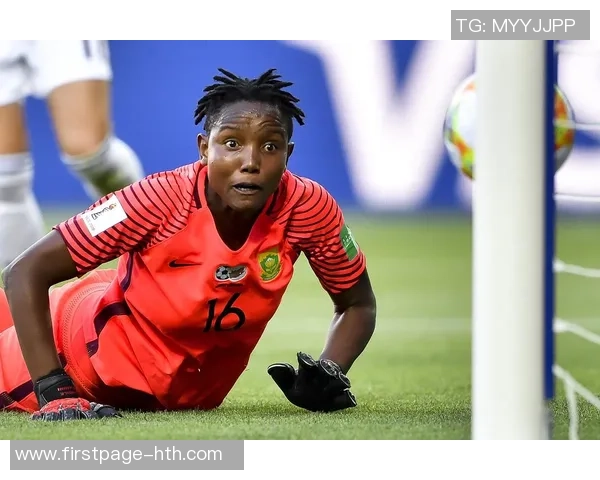 中国女足迎战南非女足全力争胜展现拼搏精神与团队合作魅力